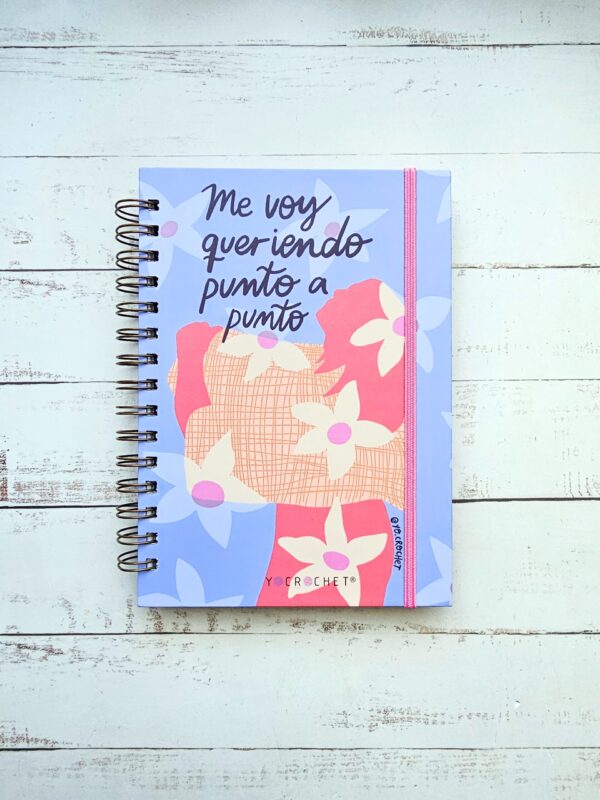 Cuaderno crochetero - Me voy queriendo punto a punto